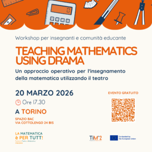 Invito al Workshop di TIM2 Teaching Mathematics Using Drama